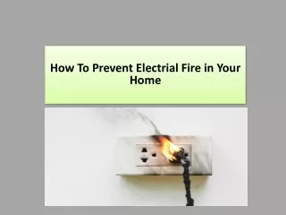 How To Prevent Electrial Fire in Your Home