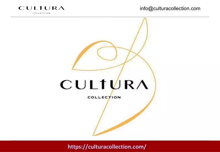 info@culturacollection com