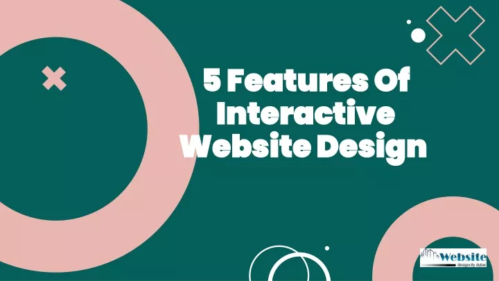 5 features of interactive website design