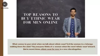 Top Reasons To Buy Ethnic Wear For Men Online
