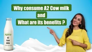 Benefits of A2 Milk and A2 Milk Products