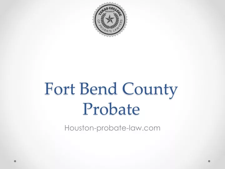 fort bend county probate