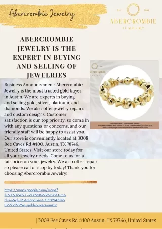 Abercrombie Jewelry is the Expert in Buying and Selling of Jewelries