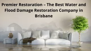 The Best Water and Flood Damage Restoration Company in Brisbane