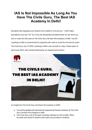 IAS Is Not Impossible As Long As You Have The Civils Guru, The Best IAS Academy In Delhi!