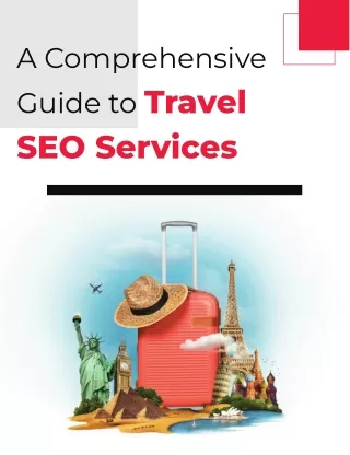 A Comprehensive Guide to Travel SEO Services