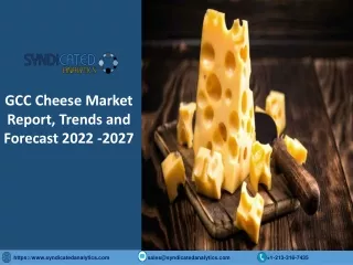 gcc cheese market report trends and forecast 2022