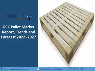 gcc pallet market report trends and forecast 2022