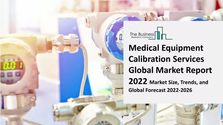 medical equipment calibration services global