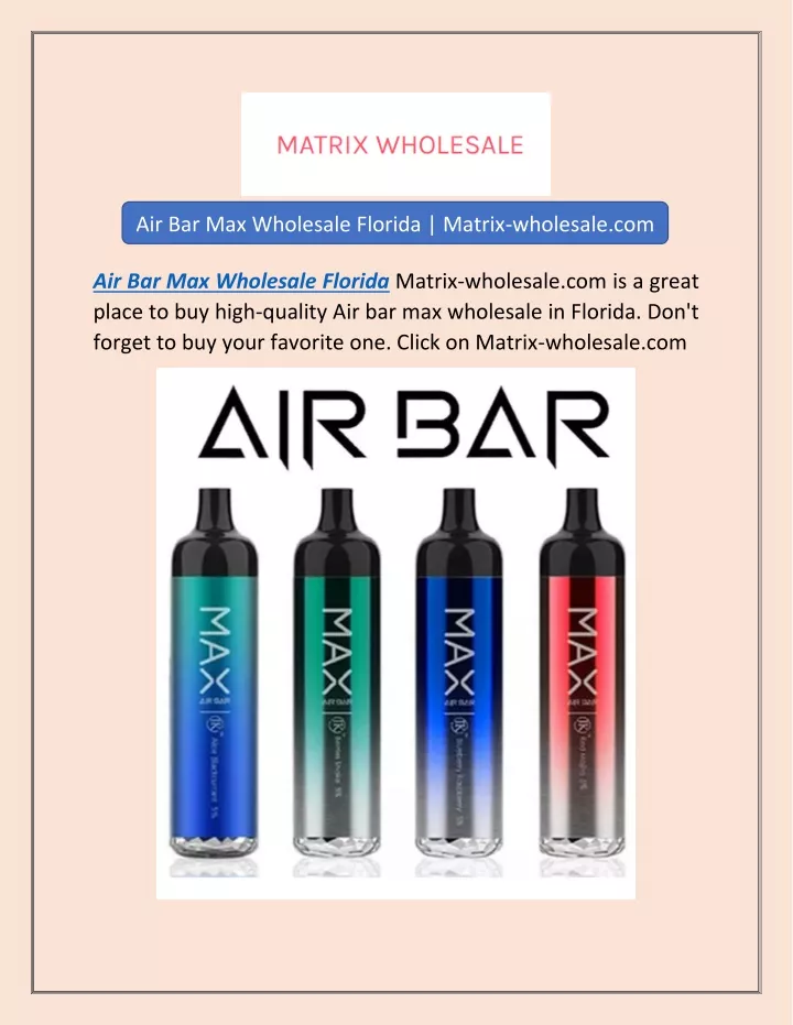air bar max wholesale florida matrix wholesale com