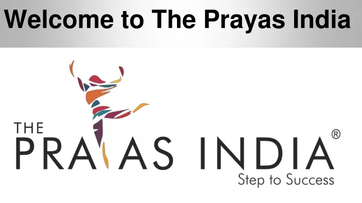 welcome to the prayas india