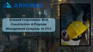 Armand Corporation - Best  Construction & Program  Management Company in USA