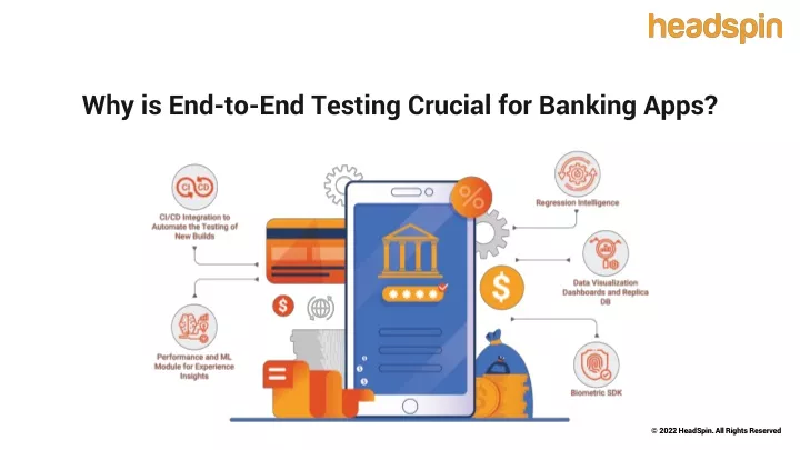 why is end to end testing crucial for banking apps