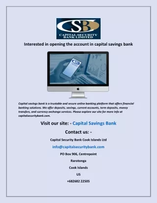 interested in opening the account in capital
