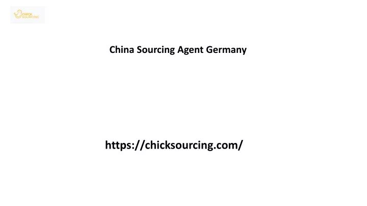 china sourcing agent germany