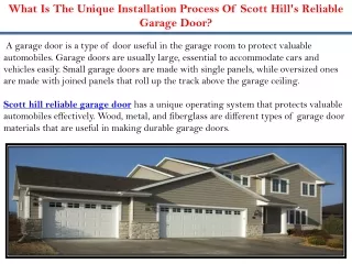 what is the unique installation process of scott