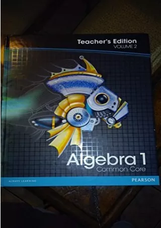 Pearson Algebra 1 Common Core Vol 2 Teacher s Edition