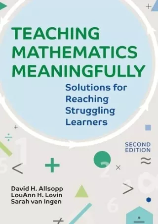 Teaching Mathematics Meaningfully 2e Solutions for Reaching Struggling