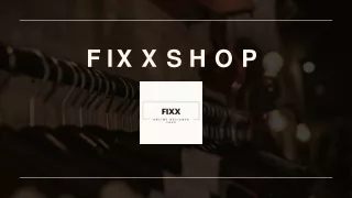 FixxShop Clothing Online