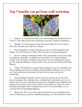 top 7 benefits you get from craft workshop