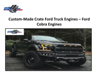 custom made crate ford truck engines ford cobra