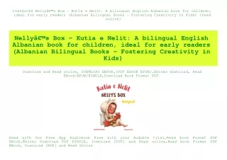 textbook$ NellyÃ¢Â€Â™s Box - Kutia e Nelit A bilingual English Albanian book for children  ideal for early readers (Alba