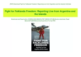 [PDF] Download Fight for Falklands Freedom Reporting Live from Argentina and the Islands Unlimited