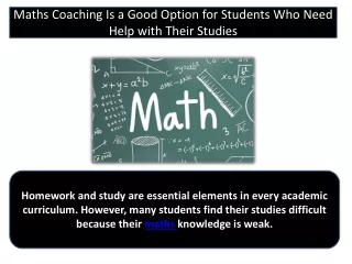 Maths Coaching Is a Good Option for Students Who Need Help with Their Studies