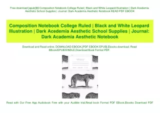Free download [epub]$$ Composition Notebook College Ruled  Black and White Leopard Illustration  Dark Acedemia Aesthetic