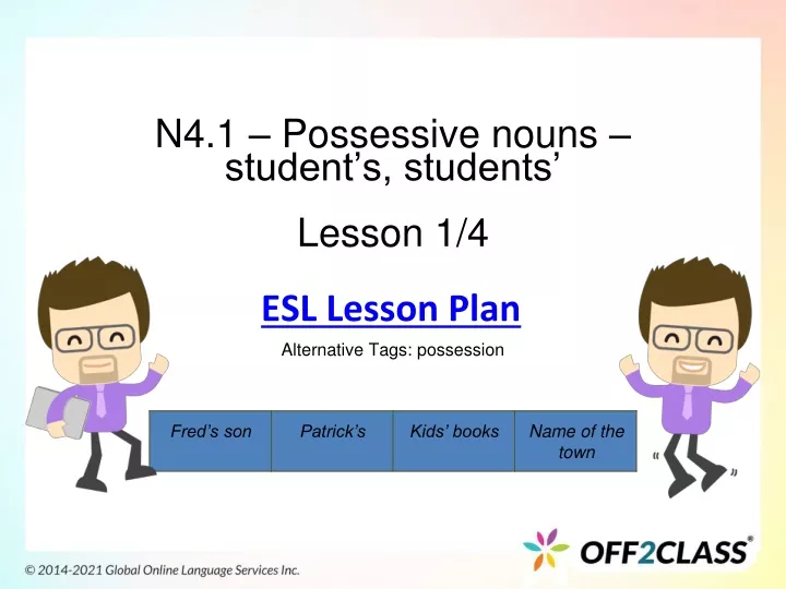 n4 1 possessive nouns student s students lesson 1 4