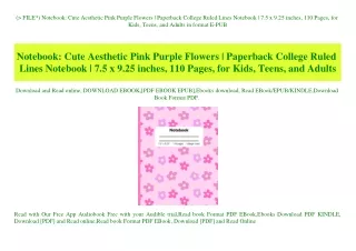 (P.D.F. FILE) Notebook Cute Aesthetic Pink Purple Flowers  Paperback College Ruled Lines Notebook  7.5 x 9.25 inches  11