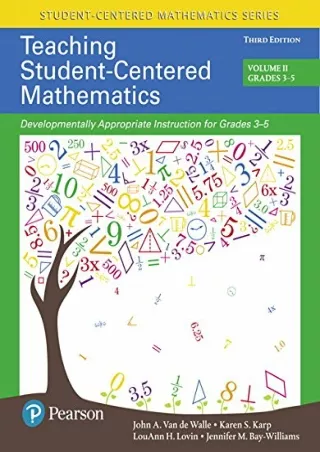 Teaching Student Centered Mathematics Developmentally Appropriate Instruction