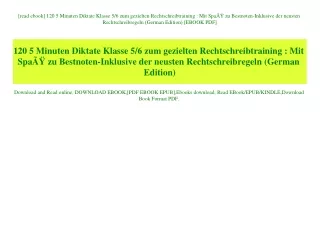 [read ebook] 120 5 Minuten Diktate Klasse 56 zum gezielten Rechtschreibtraining  Mit SpaÃƒÂŸ zu Bestnoten-Inklusive der