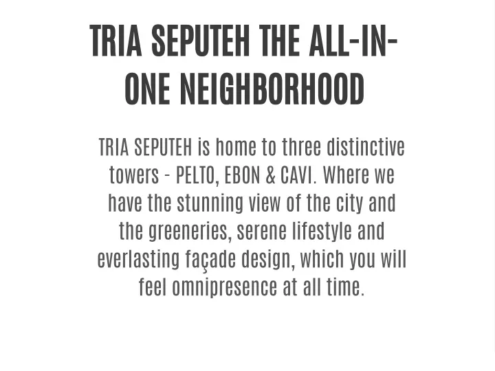 tria seputeh the all in one neighborhood