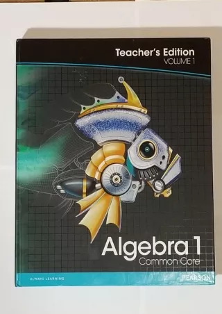Pearson Algebra 1 Common Core Vol 1 Teacher s Edition