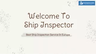 Best Ship Inspection Service In Europe
