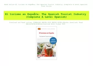 Read Online El turismo en EspaÃƒÂ±a The Spanish Tourist Industry (Complete A Level Spanish) Free Online