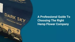 A Professional Guide To Choosing The Right Hemp Flower Company