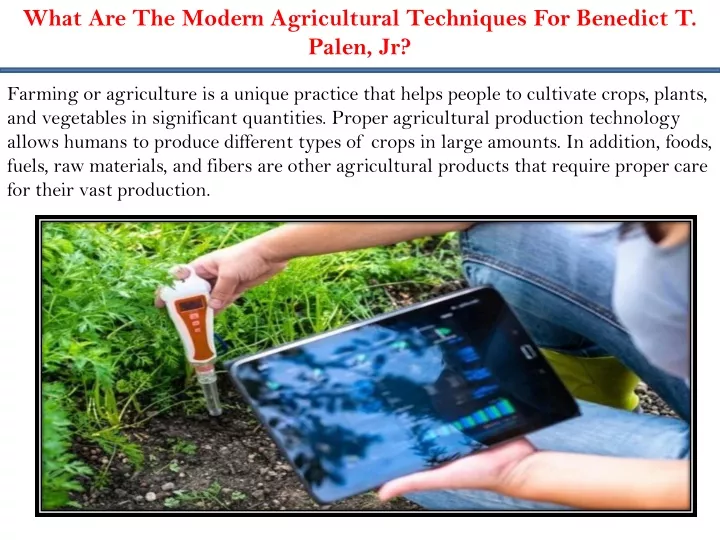 what are the modern agricultural techniques