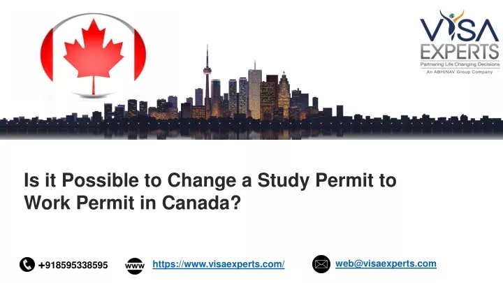 is it possible to change a study permit to work