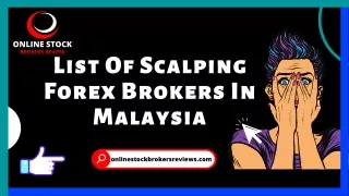 List Of Scalping Forex Brokers In Malaysia