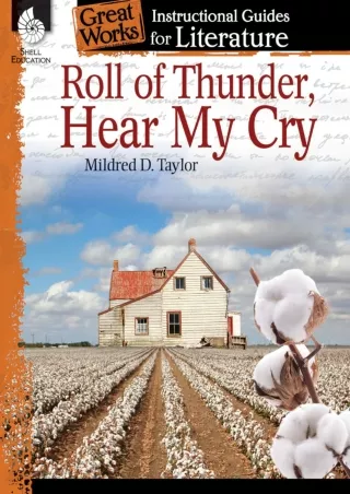 Roll of Thunder Hear My Cry An Instructional Guide for Literature  Novel