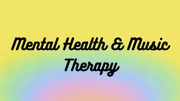 mental health music therapy