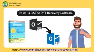 Enstella OST to PST Recovery Software
