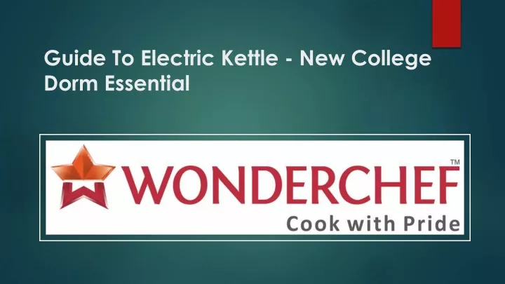 guide to electric kettle new college dorm