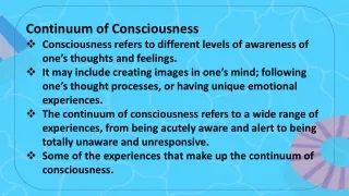 continuum of consciousness consciousness refers