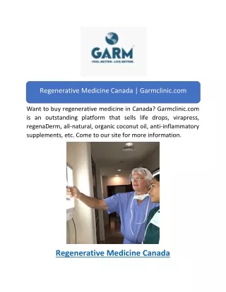 Regenerative Medicine Canada | Garmclinic.com