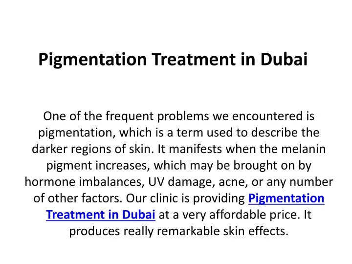 pigmentation treatment in dubai