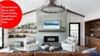 20 farmhouse decor ideas that perfectly blend