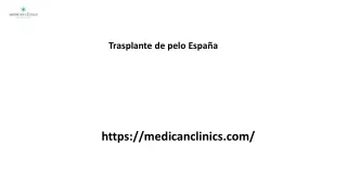 Trasplante de pelo España Medicanclinics.com.....